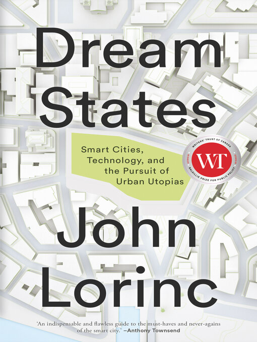 Title details for Dream States by John Lorinc - Wait list